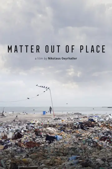 Постер к фильму "Matter Out of Place" #1114368