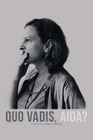 Постер к фильму "Куда ты идёшь, Аида?" #459236