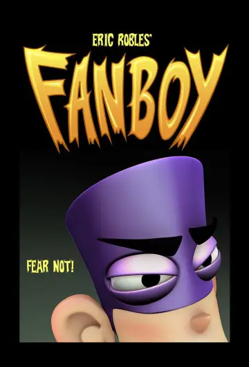 Постер к фильму "Fanboy" #964016