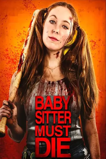 Постер к фильму "Babysitter Must Die" #1020004