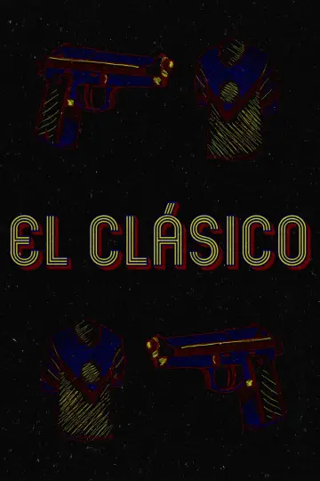 Постер к фильму "El Clásico" #1181555