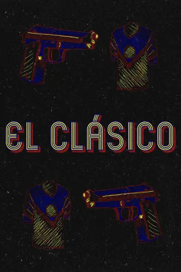 Постер к фильму "El Clásico" #1181556