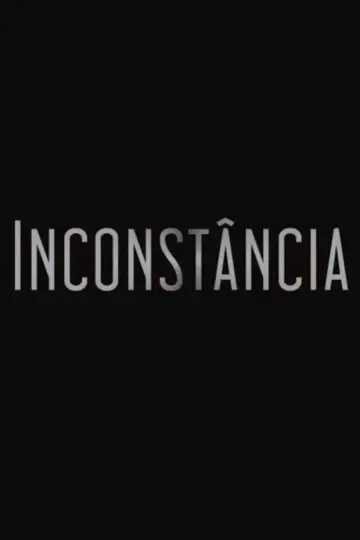 Постер к фильму "Inconstância" #1181751