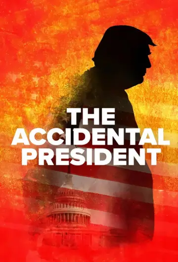 Постер к фильму "The Accidental President" #1066585