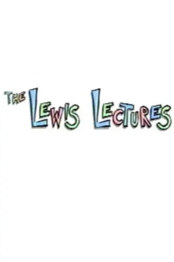 The Lewis Lectures постер