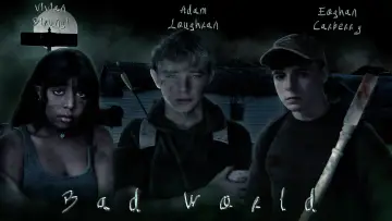 Задник к фильму "Bad World" #1149533