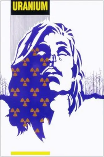 Постер к фильму "Uranium" #1166688