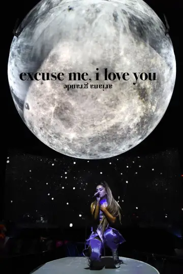 Постер к фильму "Ариана Гранде: excuse me, i love you" #1084201