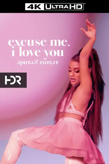 Постер к фильму "Ариана Гранде: excuse me, i love you" #119432