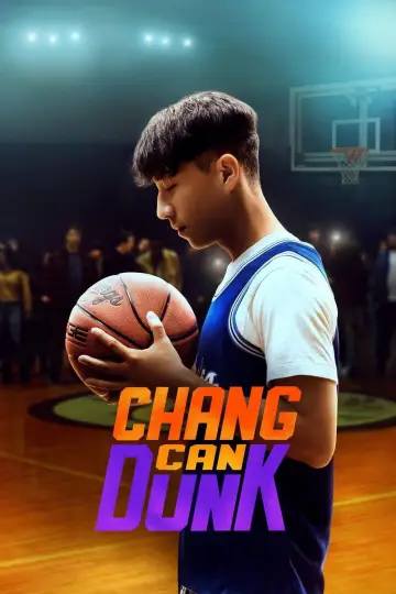 Постер к фильму "Chang Can Dunk" #412271