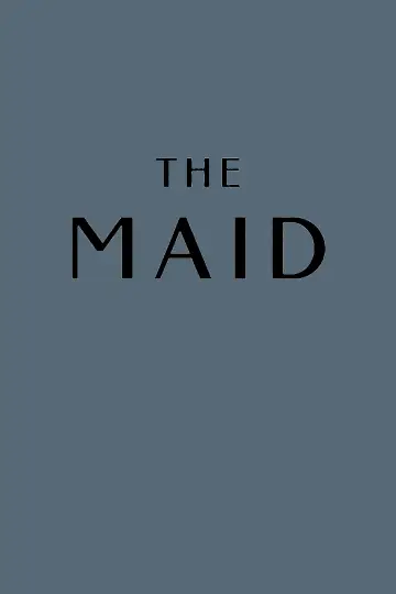 Постер к фильму "The Maid" #1651675
