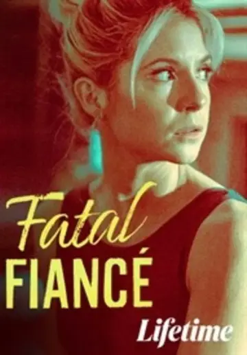Постер к фильму "Fatal Fiancé" #1082819