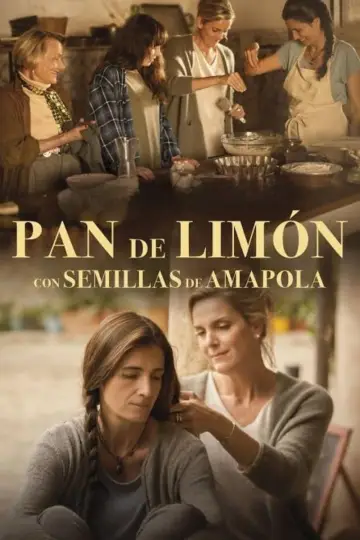Постер к фильму "Pan de limón con semillas de amapola" #431589