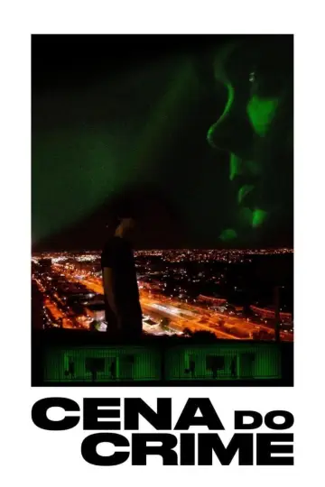 Постер к фильму "Cena do Crime" #1194129
