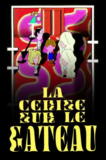 Постер к фильму "La Cerise sur le gâteau" #1200438