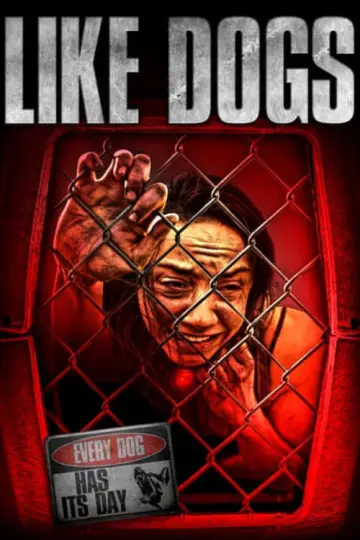 Постер к фильму "Like Dogs" #1114754