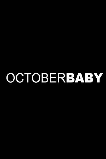 Постер к фильму "October Baby" #1649925
