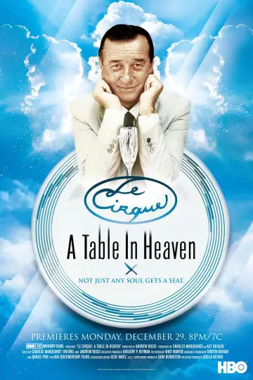 Le Cirque: A Table in Heaven постер