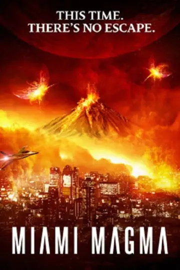 Постер к фильму "Miami Magma" #1100687