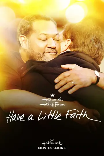 Постер к фильму "Have a Little Faith" #1084243