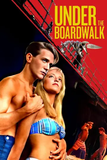 Постер к фильму "Under the Boardwalk" #1096284