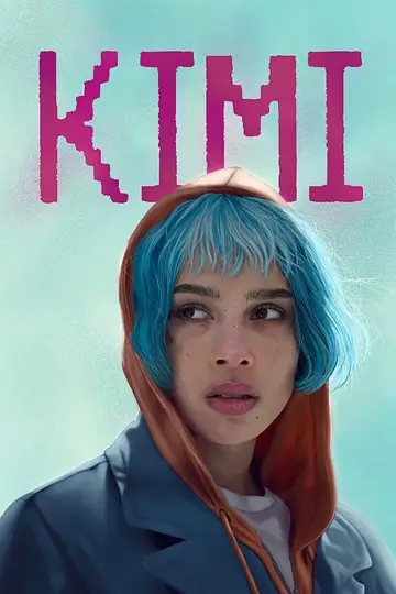 Постер к фильму "Кими" #108616