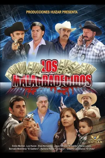 Постер к фильму "Los Malagradecidos" #1194725