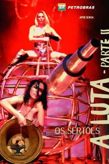 Постер к фильму "Os Sertões: A Luta II - Do Desmassacre ao Reinício" #1174762
