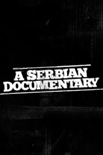 Постер к фильму "A Serbian Documentary" #1887467