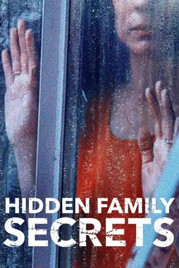 Постер к фильму "Hidden Family Secrets" #1033760