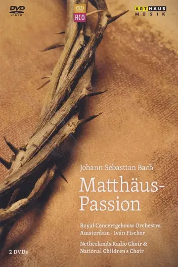 Johann Sebastian Bach: Matthäus-Passion (RCO) постер