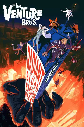 Постер к фильму "The Venture Bros.: Radiant Is the Blood of the Baboon Heart" #77344