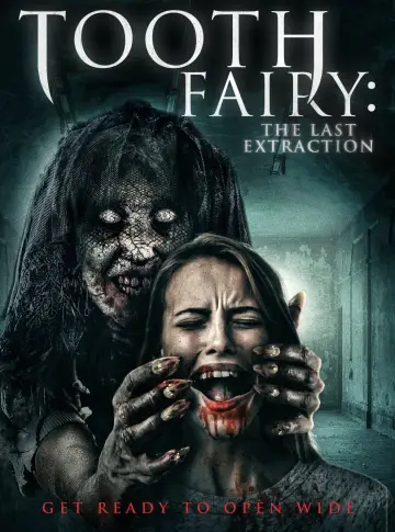 Постер к фильму "Tooth Fairy: The Last Extraction" #1571594