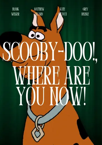 Постер к фильму "Scooby-Doo, Where Are You Now!" #1032659