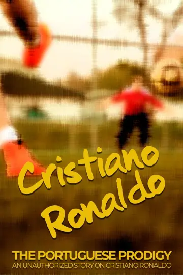 Постер к фильму "Cristiano Ronaldo: The Portuguese Prodigy" #1168062