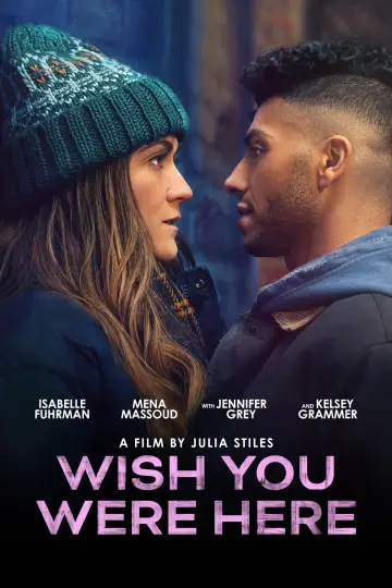 Постер к фильму "Wish You Were Here" #655158