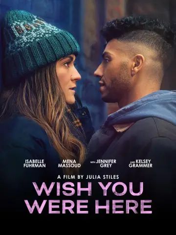 Постер к фильму "Wish You Were Here" #655175
