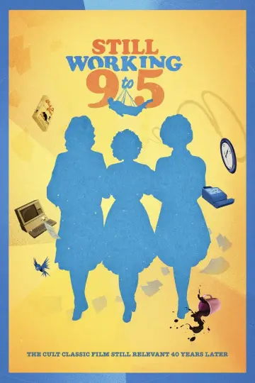 Still Working 9 to 5 постер