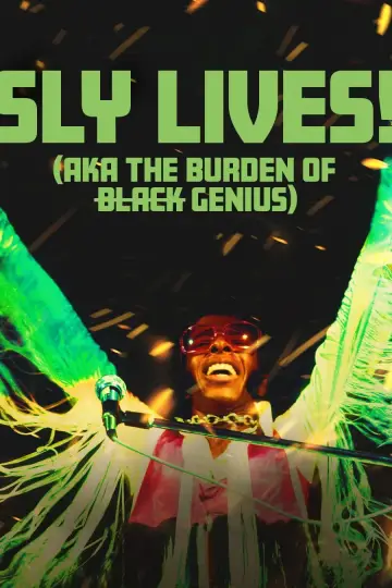 Постер к фильму "SLY LIVES! (aka The Burden of Black Genius)" #1780867