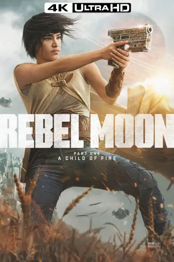 Постер к фильму "Rebel Moon. Часть первая: Дитя огня" #162823