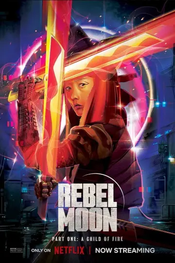 Постер к фильму "Rebel Moon. Часть первая: Дитя огня" #162850