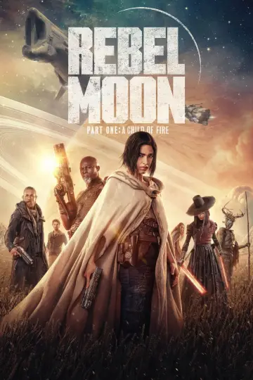Постер к фильму "Rebel Moon. Часть первая: Дитя огня" #648000