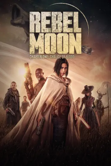 Постер к фильму "Rebel Moon. Часть первая: Дитя огня" #648012