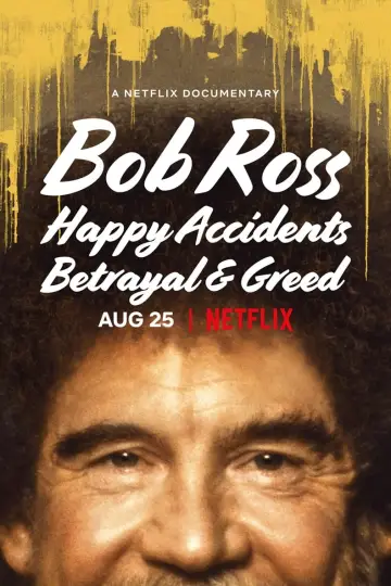 Постер к фильму "Bob Ross: Happy Accidents, Betrayal & Greed" #152019