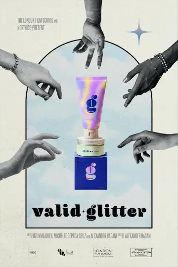 Постер к фильму "Valid Glitter" #1635809