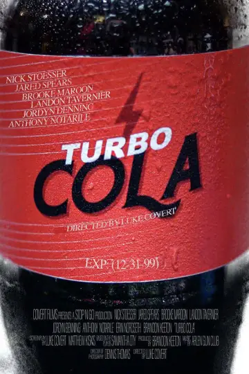 Постер к фильму "Turbo Cola" #1149889