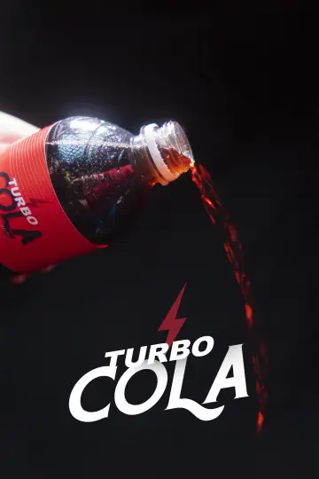Постер к фильму "Turbo Cola" #1149890