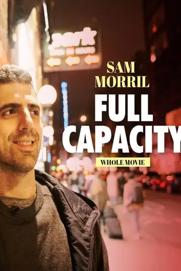 Постер к фильму "Sam Morril: Full Capacity" #1580453