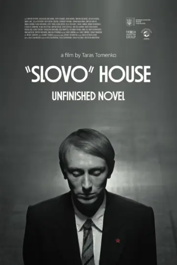 Постер к фильму "Будинок «Слово». Нескінчений роман" #746202