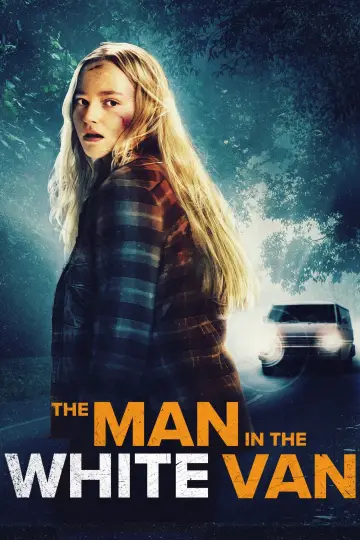 Постер к фильму "The Man in the White Van" #586621